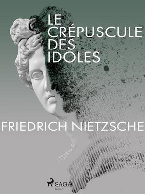 cover image of Le Crépuscule des idoles